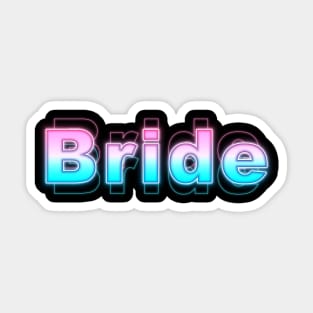 Bride Sticker